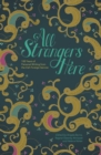 All Strangers Here : 100 Years of Personal Writing from the Irish Foreign Service - Book
