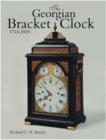 The Georgian Bracket Clock, 1714-1830 - Book