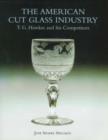 American Cut Glass Industry and T.g. Hawkes - Book
