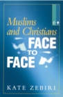 Muslims and Christians Face to Face - Book