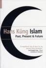 Islam : Past, Present and Future - Book