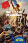 The French Revolution : A Beginner's Guide - Book