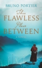 This Flawless Place Between - eBook
