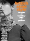 British Asian Style : Fashion and Textiles, Past and Present - Book