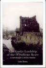 The Gaelic Lordship of the O'Sullivan Beare - Book