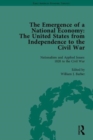 The Emergence of a National Economy : The United States from Independence to the Civil War - Book