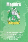 Maguire : The Origins of the Maguire Family and Their Place in History - Book