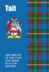 Tait : The Origins of the Taits and Their Place in History - Book