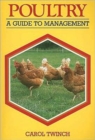 Poultry : A Guide to Management - Book