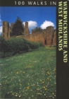 100 Walks in Warwickshire and the West Midlands - Book