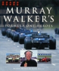 Murray Walker's Formula One Heroes - Book