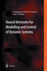 Neural Networks for Modelling and Control of Dynamic Systems : A Practitioner’s Handbook - Book