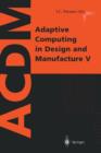 Adaptive Computing in Design and Manufacture V - Book