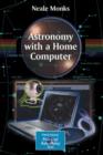 Astronomy with a Home Computer - Book
