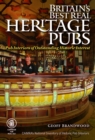 Britain's Best Real Heritage Pubs : Pub Interiors of Outstanding Historic Interest - Book