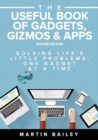 The Useful Book of Gadgets : Solving Life's Little Problems, One Gadget at a TIme - Book