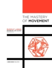 The Mastery of Movement - Book