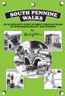 South Pennine Walks : An illustrated guide to 30 circular walks of outstanding beauty and interest - Book