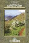 Walking on Gran Canaria : 45 day walks including the GR131 - Book