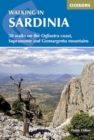 Walking in Sardinia : 50 walks on the Ogliastra coast, Supramonte and Gennergentu mountains - Book