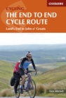 The End to End Cycle Route : Land's End to John o' Groats - Book