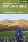 Walking in the Pentland Hills : 30 walks in Edinburgh's local hills - Book
