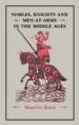 Nobles, Knights and Men-at-Arms  in the Middle Ages - Book