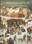 Reformation and Revolt in the Low Countries - Book