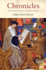 Chronicles : The Writing of History in Medieval England - Book