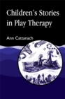 Children's Stories in Play Therapy - Book
