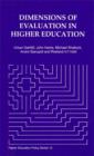 Dimensions of Evaluation in Higher Education : Report of the IHME Study Group on Evaluationin Higher Education - Book