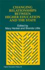 Changing Relationships Between Higher Education and the State - Book