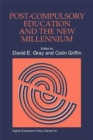 Post-Compulsory Education and the New Millennium - Book