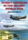 Dorset Airfields in the Second World War - Book
