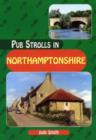 Pub Strolls in Northamptonshire - Book