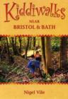 Kiddiwalks Around Bristol and Bath - Book