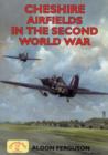 Cheshire Airfields in the Second World War - Book