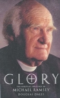 Glory! : The Spiritual Theology of Michael Ramsey - Book