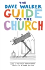 The Dave Walker Guide to the Church - Book