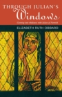 Through Julian's Window : Growing into Wholeness with Julian of Norwich - Book