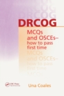 DRCOG MCQs and OSCEs - how to pass first time - Book