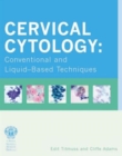Cervical Cytology: Conventional and Liquid-Based - Book