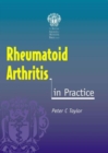 Rheumatoid Arthritis in Practice - Book