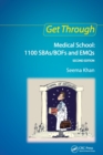 Get Through Medical School: 1100 SBAs/BOFs and EMQs, 2nd edition - Book