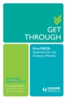 Get Through First FRCR: Questions for the Anatomy Module - Book