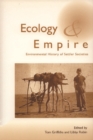 Ecology and Empire : Environmental History of Settler Societies - Book