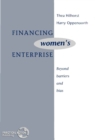 Financing Women's Enterprise : Beyond barriers and bias - Book