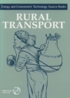 Rural Transport : Energy and Environment Technology Source Books - Book