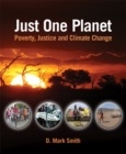 Just One Planet : Poverty, Justice and Climate Change - Book