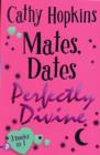 Mates, Dates Perfectly Divine : v. 2 - Book